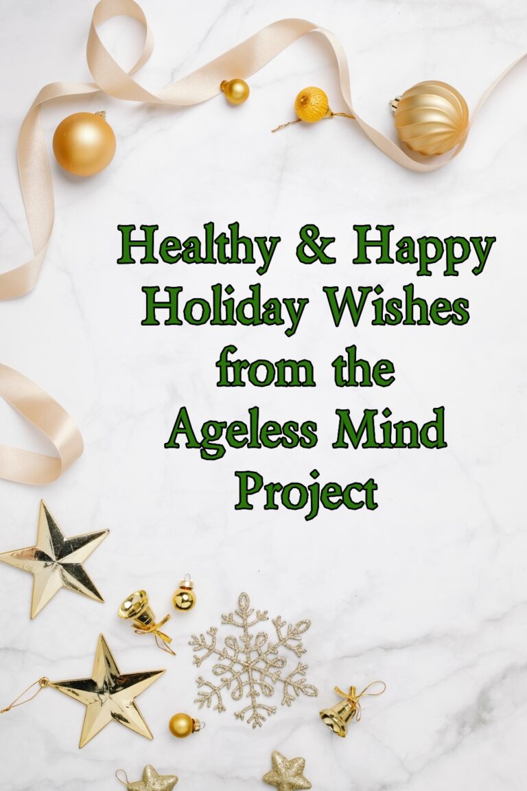 Happy Holidays from the Ageless Mind Project